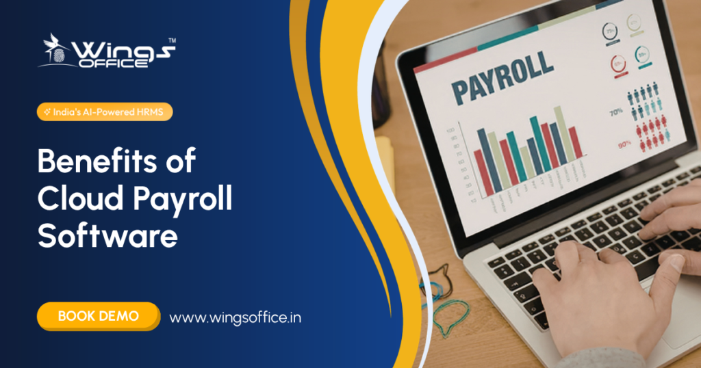 Benefits of Cloud Payroll Software